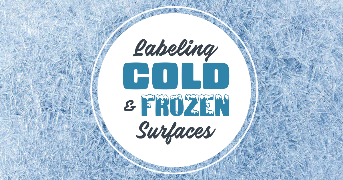 Adhesive Guide Labeling Cold and Frozen Surfaces • Enterprise Label, Inc.